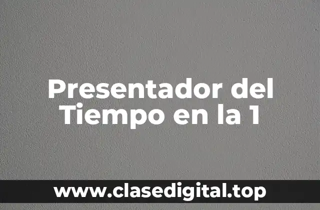 Presentador del Tiempo en la 1