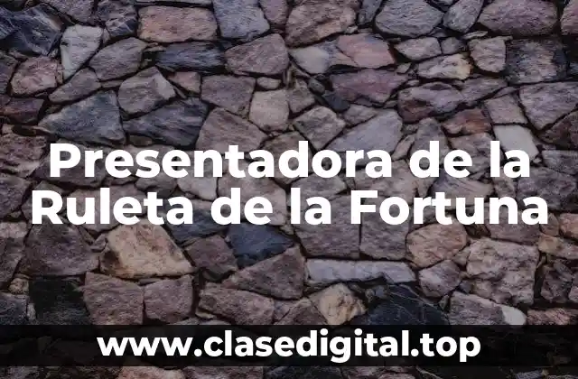 Presentadora de la Ruleta de la Fortuna