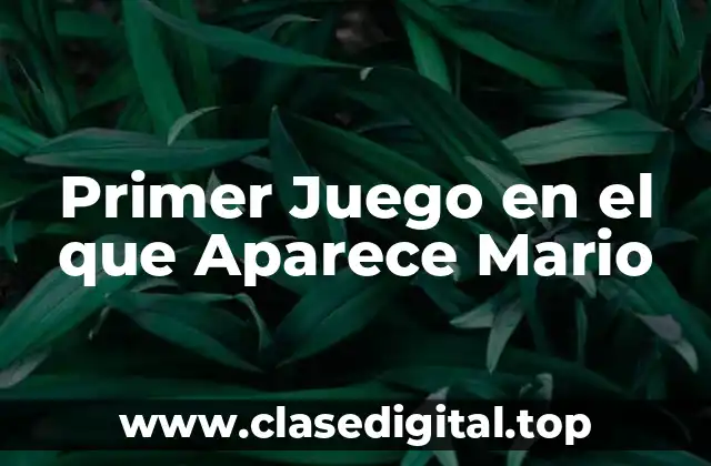Primer Juego en el que Aparece Mario