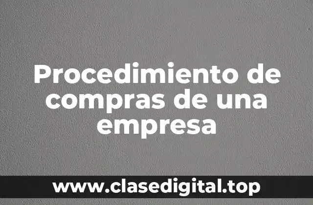Procedimiento de compras de una empresa