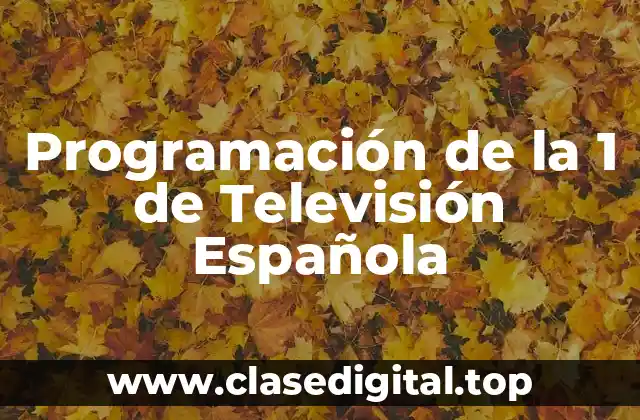 Programación de la 1 de Televisión Española