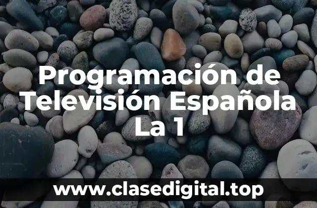 Programación de Televisión Española La 1