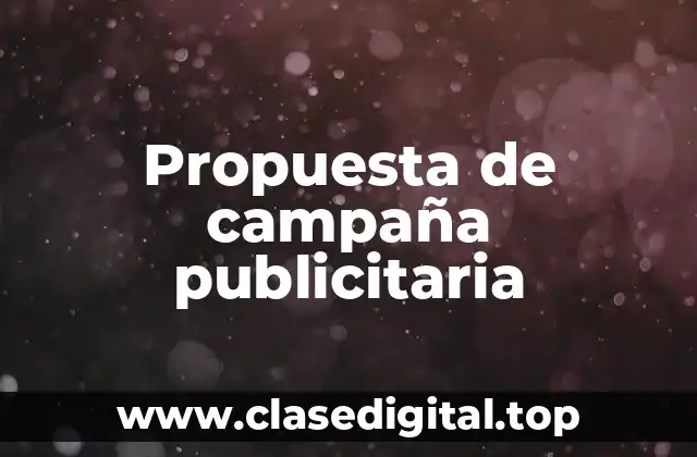 Propuesta de campaña publicitaria