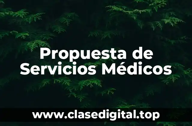 Propuesta de Servicios Médicos