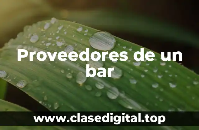 Proveedores de un bar