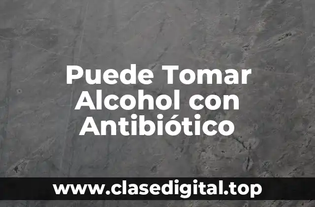 Cómo los Antibióticos Funcionan en el Cuerpo