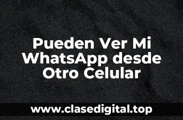 ¿Cómo Funciona la Criptografía de Extremo a Extremo en WhatsApp?