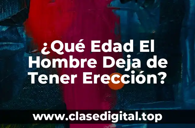 La Fisiología de la Erección