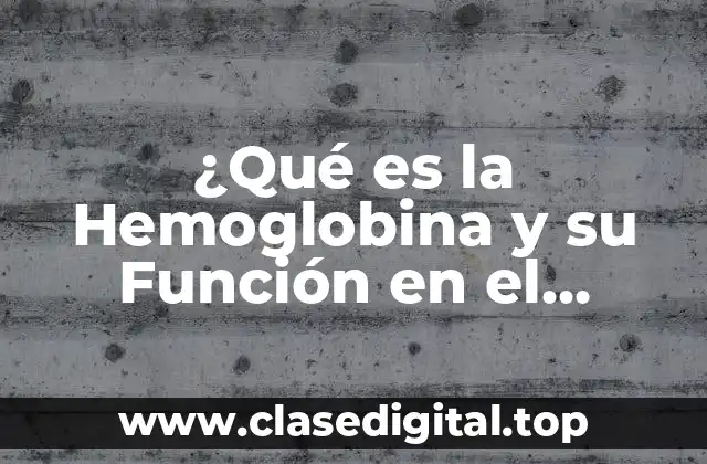 Estructura de la Hemoglobina
