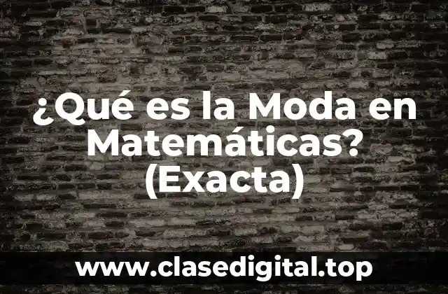 Definición de Moda en Matemáticas