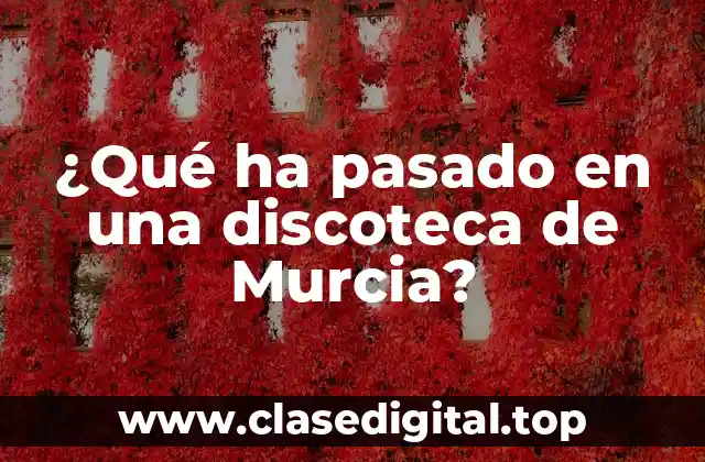 Problemas de seguridad en las discotecas de Murcia