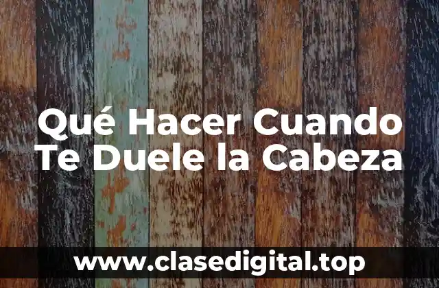 Causas del Dolor de Cabeza