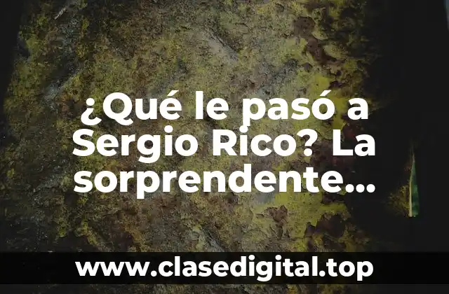 ¿Qué le pasó a Sergio Rico? La sorprendente historia del portero español