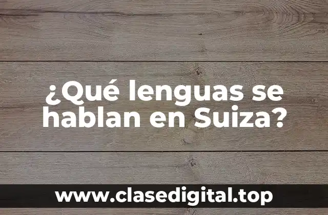 Las lenguas oficiales de Suiza