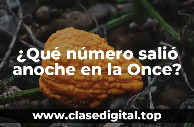 ¿Qué número salió anoche en la Once?