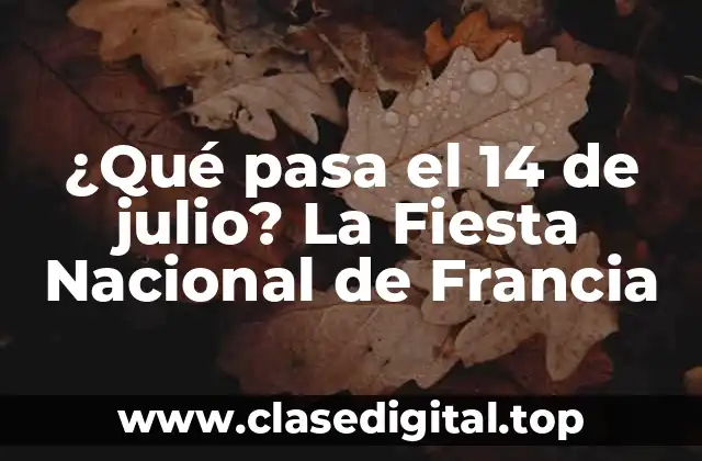 Orígenes de la Fiesta Nacional de Francia