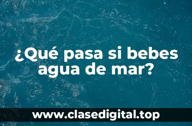 ¿Cómo afecta el agua de mar al cuerpo humano?