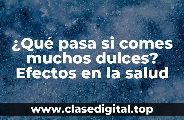 El atractivo adictivo de los dulces