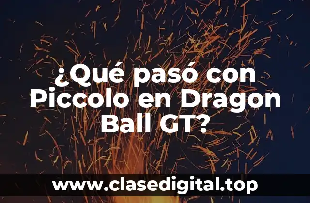 La desaparición de Piccolo