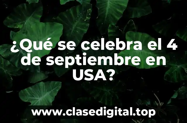 Labor Day, una celebración del trabajo