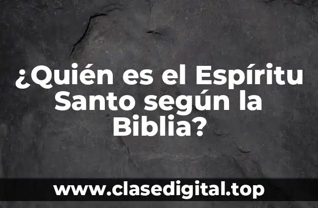 La Naturaleza del Espíritu Santo
