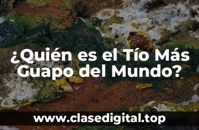 La Definición de Belleza Masculina