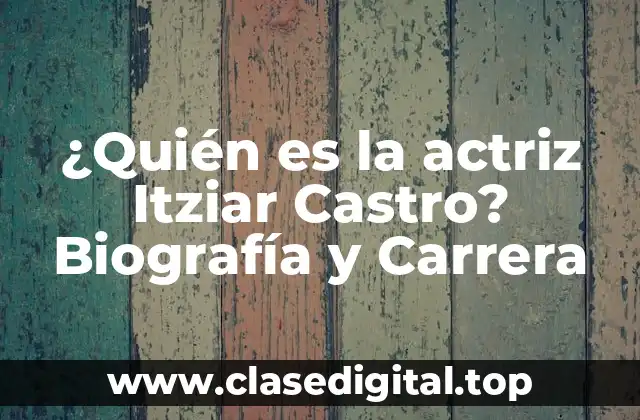 Primeros Pasos en la Carrera de Itziar Castro