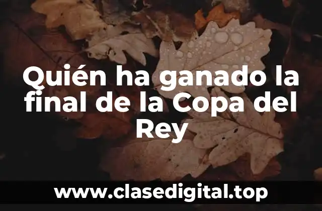 La historia temprana de la Copa del Rey