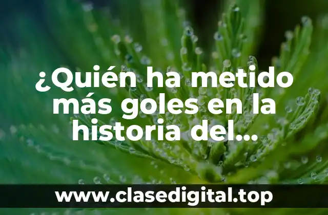 ¿Quién ha metido más goles en la historia del Barcelona?