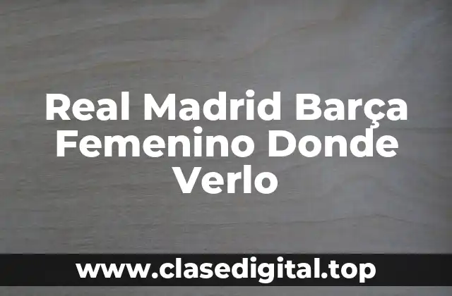 ¿Cuál es la Importancia del Fútbol Femenino?