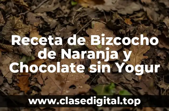 Receta de Bizcocho de Naranja y Chocolate sin Yogur