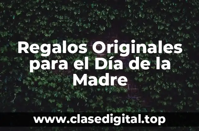 Regalos Personalizados para Madre