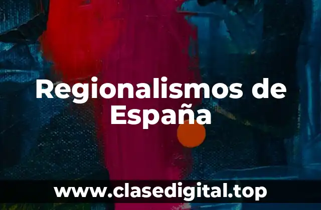 Regionalismos de España