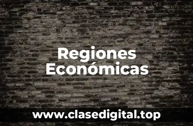 Regiones Económicas