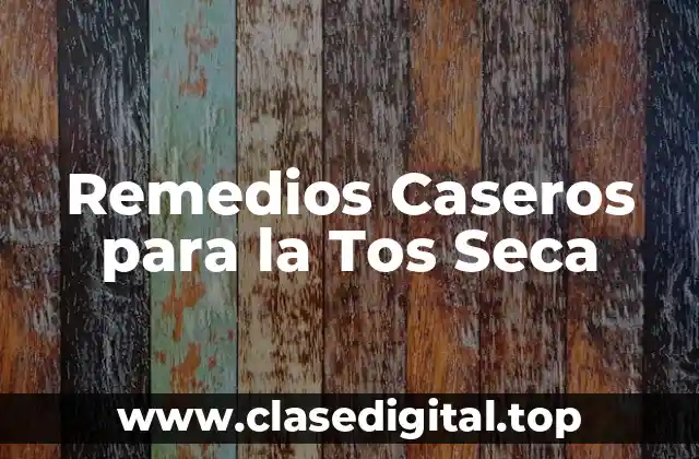 Causas Comunes de la Tos Seca