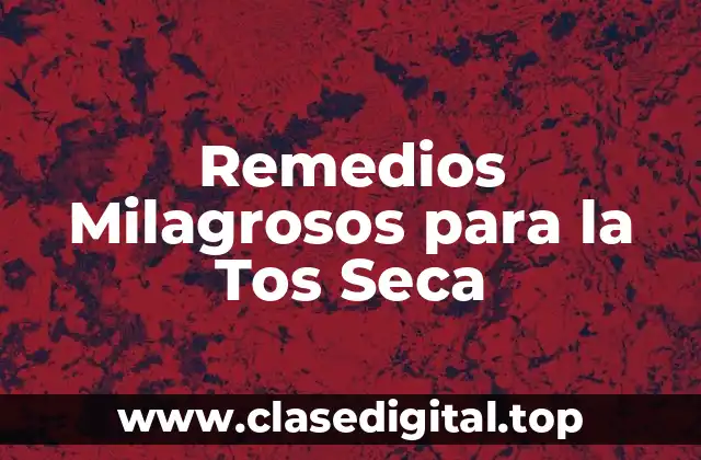 Causas de la Tos Seca