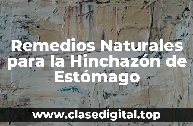 ¿Cuáles son los Síntomas de la Hinchazón de Estómago?