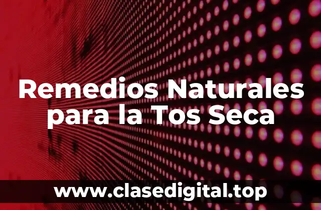 ¿Cuáles son las Causas de la Tos Seca?