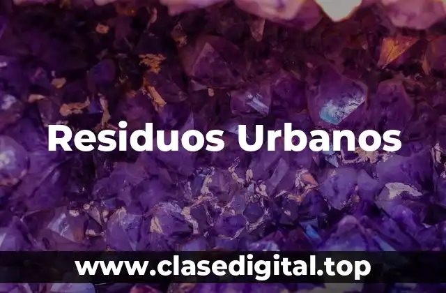 Residuos Urbanos