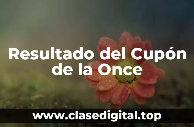 Resultado del Cupón de la Once