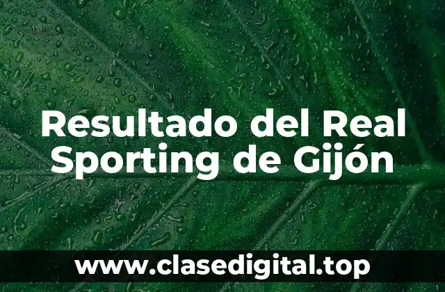 Historia del Real Sporting de Gijón