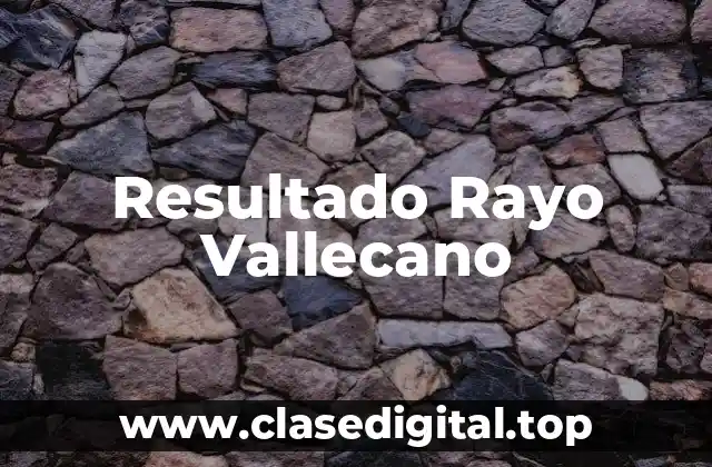 Resultado Rayo Vallecano