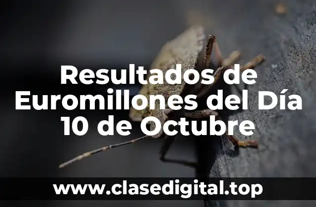 Resultados de Euromillones del Día 10 de Octubre