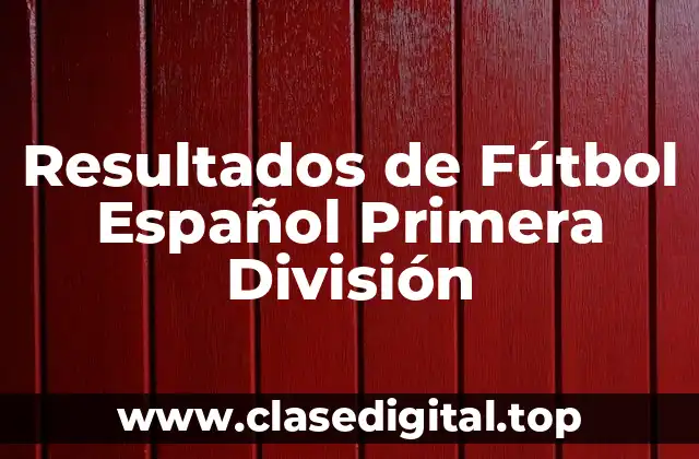 Historia de la Primera División de España