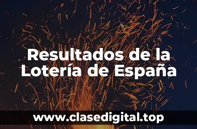 Resultados de la Lotería de España