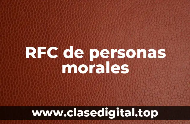 RFC de personas morales