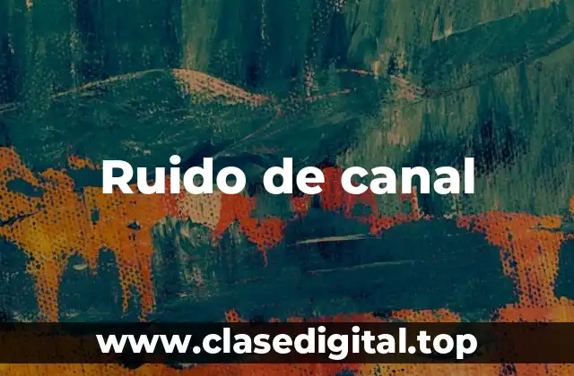 Ruido de canal
