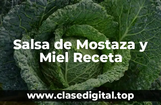Salsa de Mostaza y Miel Receta