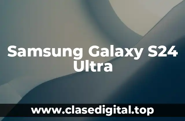 Samsung Galaxy S24 Ultra