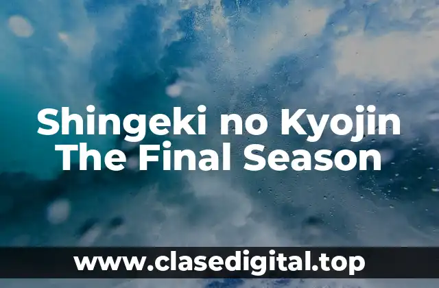 Shingeki no Kyojin The Final Season